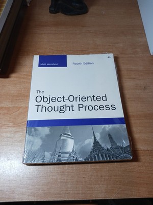 The Object-Oriented Thought Process by Matt Weisfeld (2013) Sealed NEW