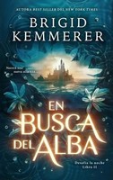 En Busca Del Alba | Brigid Kemmerer | Taschenbuch | Spanisch | 2023