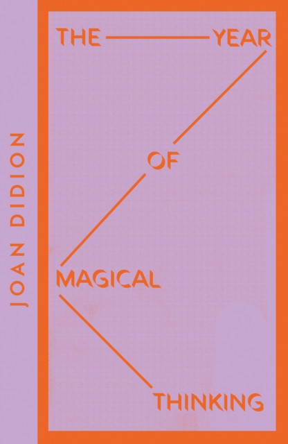 The Year of Magical Thinking by Joan Didion (Paperback Book)