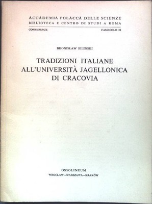 Tradizioni Italiane all'Universita Jagellonica di Cracovia; Accademia Polacca de