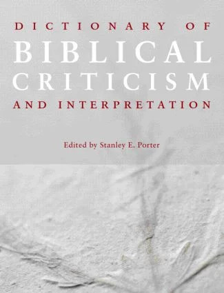 Dictionary of Biblical Criticism and Interpretation