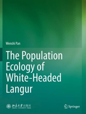 The Population Ecology of White-Headed Langur - 9789813341203