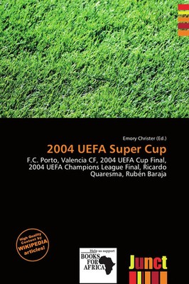 Emory Christer | 2004 UEFA Super Cup | Taschenbuch | Englisch (2026)
