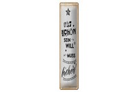 Blechschild Spruch 46X10 Cm Wer SchöN Sein Will Muss LäCheln Girlande Schild