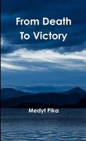 From Death To Victory Medyt Pika Taschenbuch Kartoniert / Broschiert Englisch