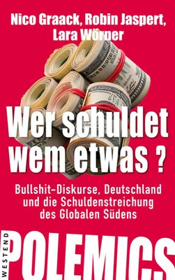 Wer schuldet wem etwas? | Robin Jaspert (u. a.) | Taschenbuch | Westend polemics