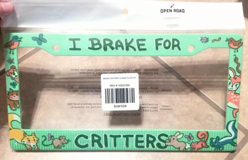 Open Road Brands I BRAKE FOR CRITTERS License Plate Frame