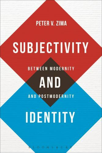 Subjectivity and Identity : Between Modernity and Postmodernity, Paperback by...