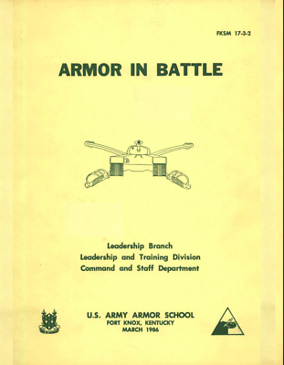 #ad 249 Page 1986 ARMOR IN BATTLE FKSM 17 3 2 Fort Knox KY History Book on Data CD $14.99