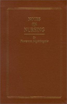 Notes on Nursing, Commemorative Edition: What It Is and What It Is Not