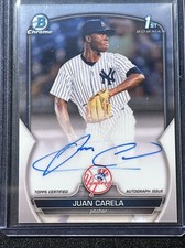 2023 Bowman Chrome Prospects 1st Autograph Juan Carela New York Yankees.
