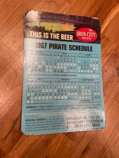 1967 IRON CITY BEER BREWING PITTSBURGH PIRATES 13X20 CARDBOARD SCHEDULE RARE