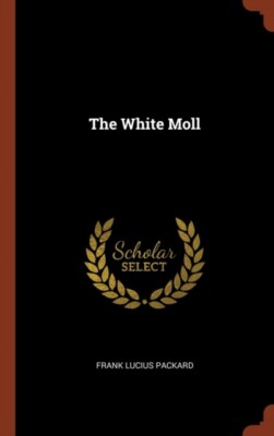 Packard - White Moll - New hardback or cased book - 94 - X555z