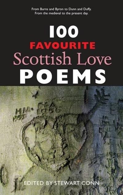 100 Favourite Scottish Love Poems (100 Favourite Poems),Stewart