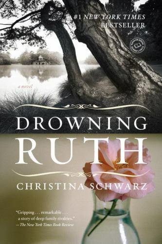 Drowning Ruth: A Novel; Oprah's Book Club - Schwarz, 9780345439109, paperback