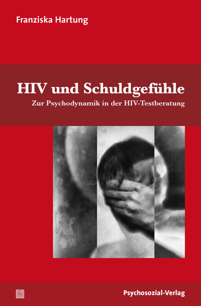 Thumbnail - Hiv Und Schuldgefühle | Zur Psychodynamik In Der Hiv-testberatung |