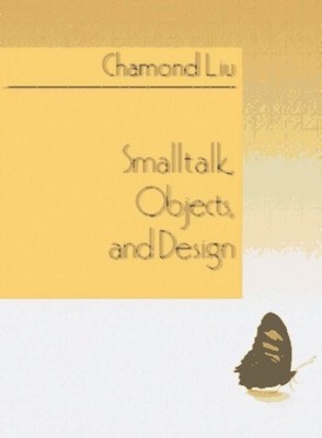 Smalltalk, Object and Design - Hardcover - VERY GOOD