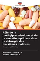 Mounesh Kumar C. D. (U. A.) | RôLe De La MéThylprednisolone Et De La...