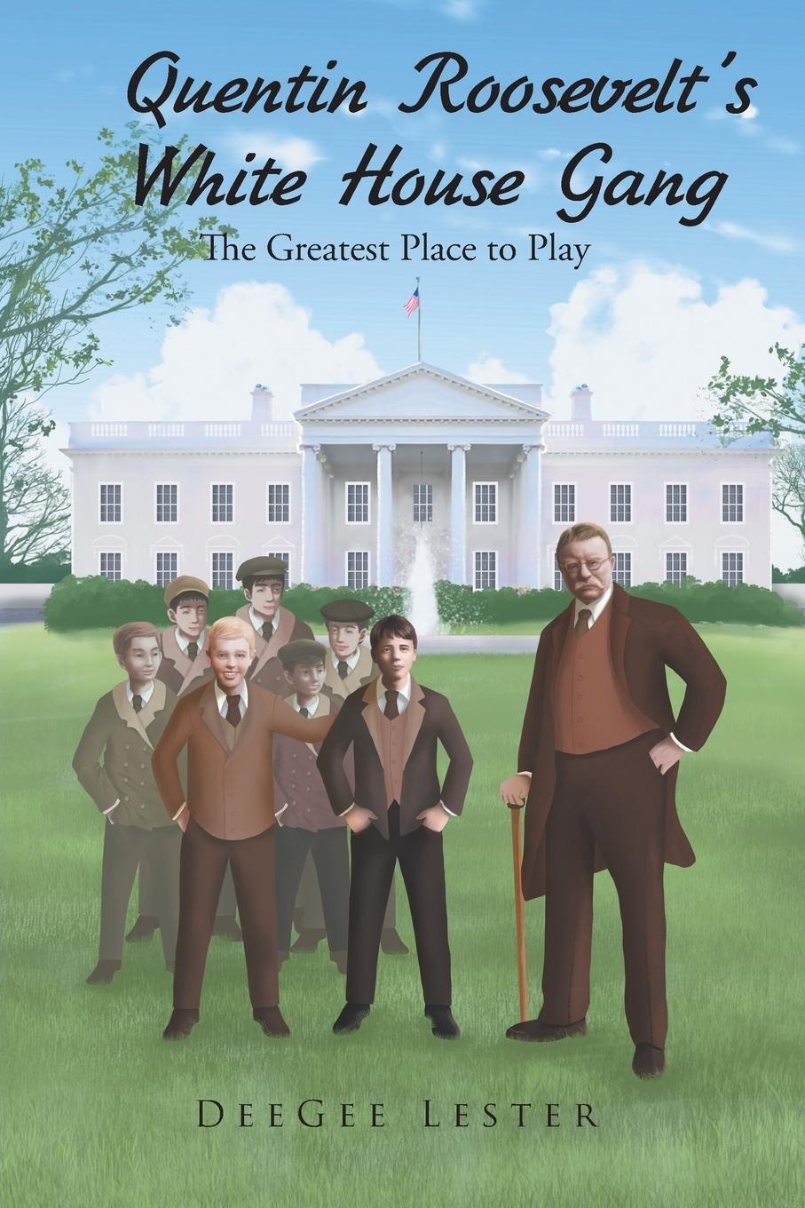 Quentin Roosevelt's White House Gang | Deegee Lester | Taschenbuch |