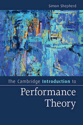 The Cambridge Introduction to Performance Theory Shepherd Paperback