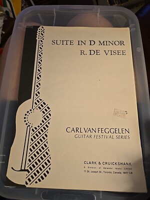 SUITE IN D MINOR R De Visee Carl Van Feggelen Guitar Festival Series Clark SM1