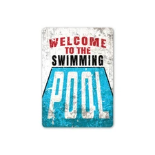 Welcome To Our Pool Metal Sign