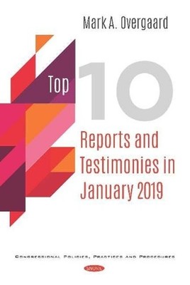 Top 10 Reports and Testimonies in January 2019 by Mark A. Overgaard (English) Ha
