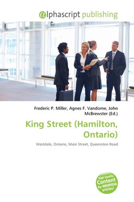 Frederic P. Miller (u. a.) | King Street (Hamilton, Ontario) | Taschenbuch