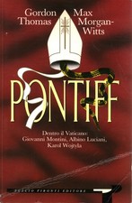 Pontiff - Max Morgan-Witts, Gordon Thomas (Tullio Pironti Editore) [1989]
