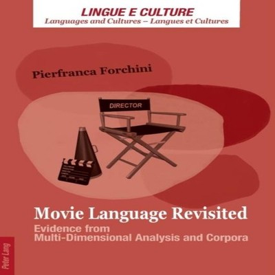 Movie Language Revisited Evidence from Multi-Dimensional Analysis
