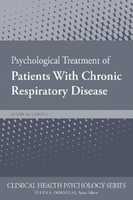 Psychological Treatment of Patients with Chronic Respiratory Disease (Clinical