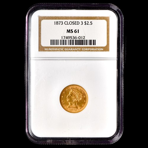 1873-P $2.50 GOLD LIBERTY ✪ NGC MS-61 ✪ QUARTER EAGLE 2 1/2 CLOSED 3 ◢TRUSTED◣