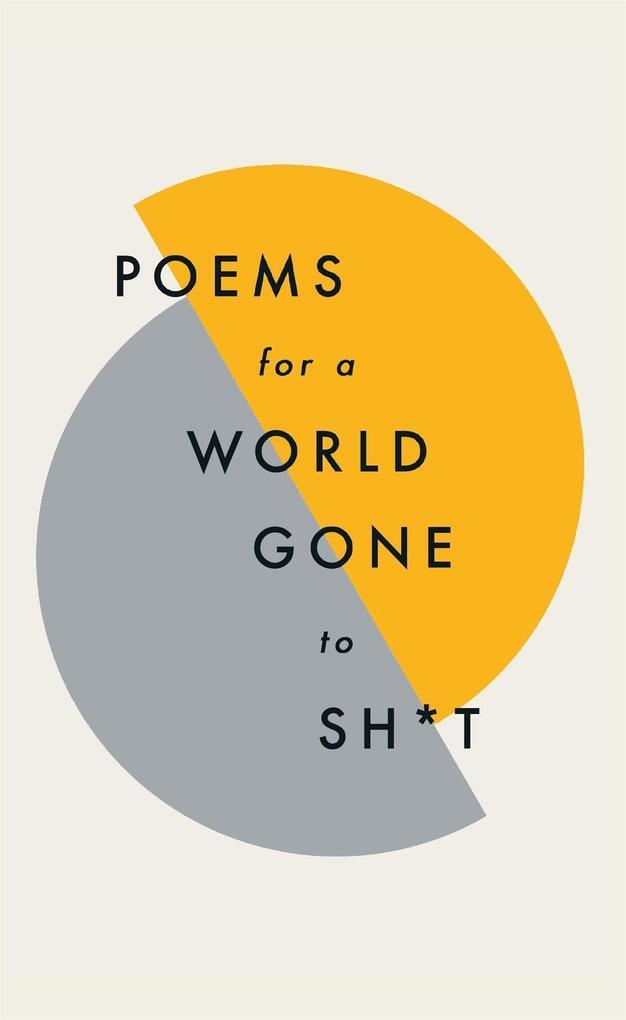 Thumbnail - Poems For A World Gone To Sht | Englisch