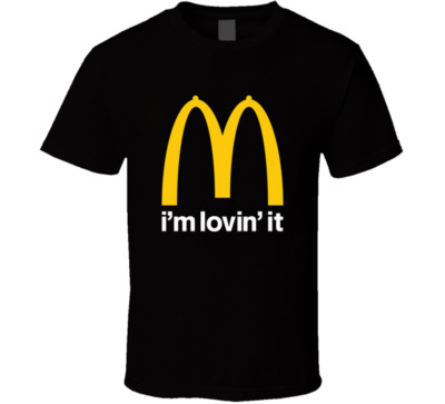 I'm Lovin' It Parody Song Fast Food Funny T Shirt Tee Shirts Gift New