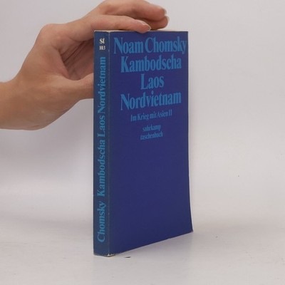 Kambodscha, Laos, Nordvietnam  |  Noam Chomsky