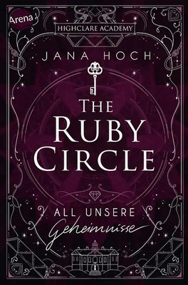 The Ruby Circle (1). All unsere Geheimnisse