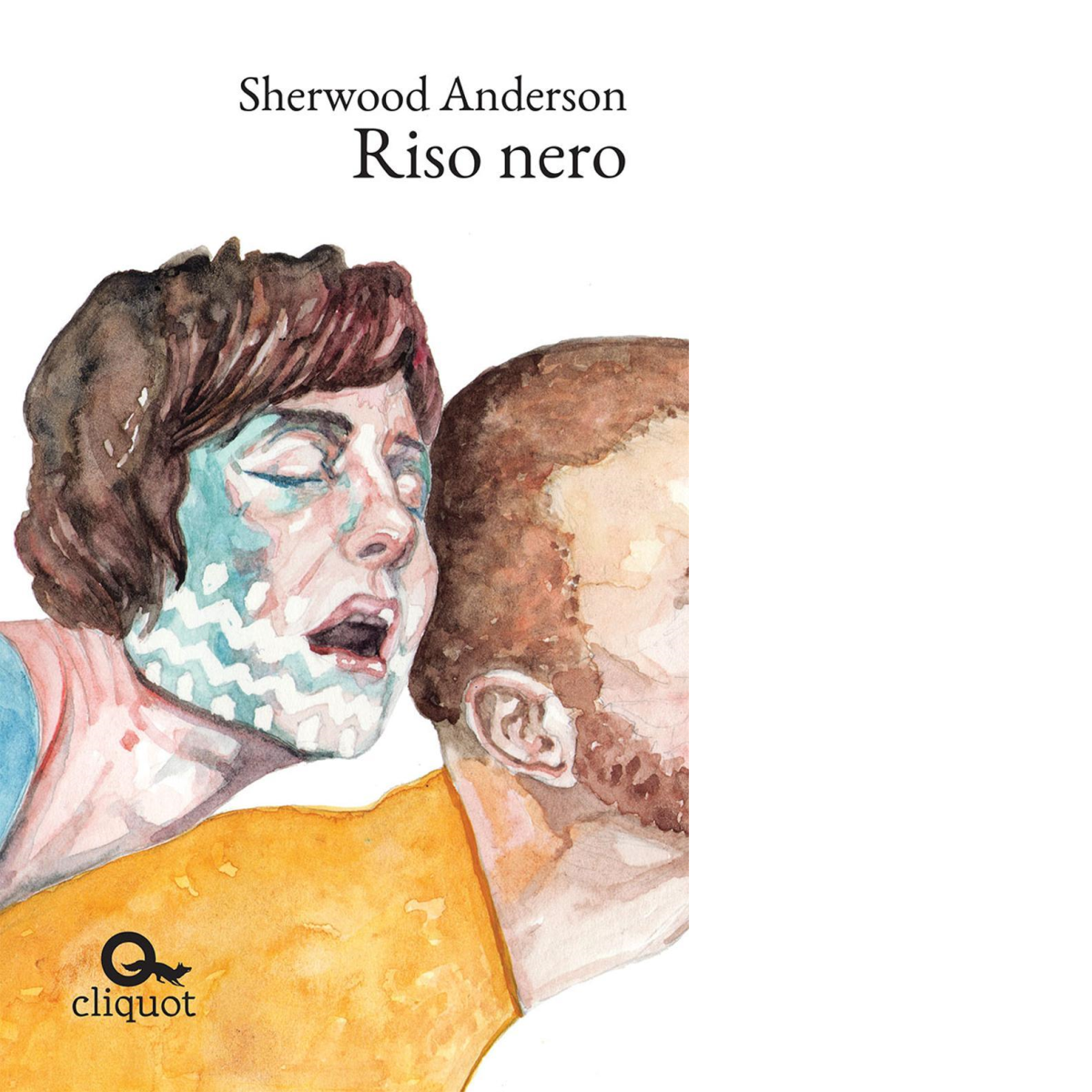 Riso nero - Sherwood Anderson-Cliquot, 2016