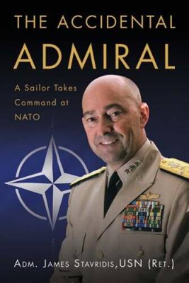 #ad The Accidental Admiral: A Sailor Takes Command at NATO Hardcover GOOD $5.48