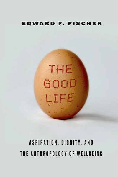 Edward F Fischer | The Good Life | Taschenbuch | Englisch (2014)-image