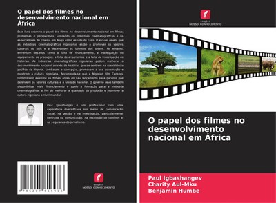 Paul Igbashangev (u. a.) | O papel dos filmes no desenvolvimento nacional em...
