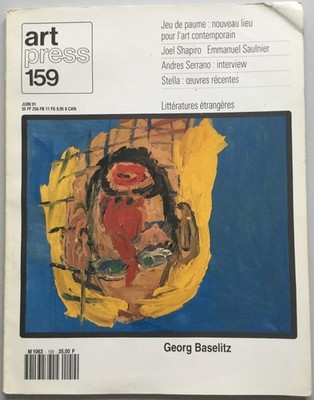 art press Nr. 159 Juni 1991 Baselitz Joel Shapiro Saulnier Andres Serrano Stella