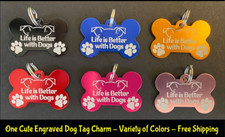 Life is Better with Dogs Engraved Dog Key Chain Charm Purse Backpack Zipper Pull