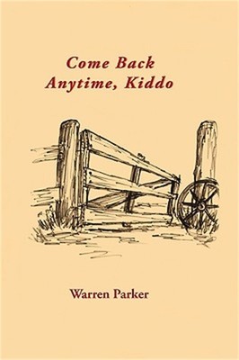 Come Back Anytime, Kiddo (Paperback or Softback)