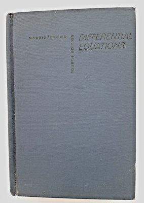 Differentialgleichungen von Max Morris & Orley E. Brown, Prentice Hall, Inc. ...