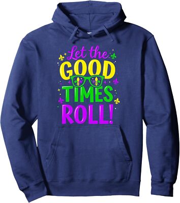 Let Good Times Roll Mardi Gras Funny Carnival Party Unisex Hooded Sweatshirt