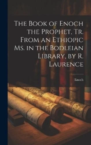 Enoch The Book of Enoch the Prophet, Tr. From an Ethiopic Ms (Gebundene Ausgabe) - Image 1 of 1