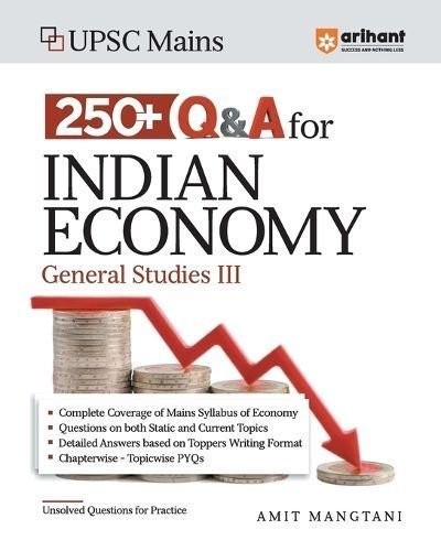 Arihant UPSC Mains 250+ Q+A For Indian ECONOMY General Studies III 9789358895124 - Picture 1 of 1