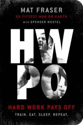 Hwpo : Hard Work Pays Off by Spenser Mestel and Mat Fraser (2022, Trade Paperbac