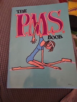 Vintage ''The PMS Book'' by Florence Schotts (1988 Paperback)   Retro Comic Humor