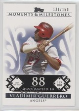 2008 Moments & Milestones /150 Vladimir Guerrero (2007 All-Star 125 RBI) HOF i4p